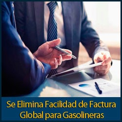 se-elimina-facilidad-de-factura-global-para-gasolineras
